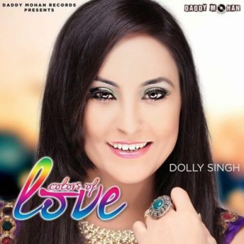 Kankaan Dolly Singh mp3 song download, Colors Of Love Dolly Singh full album