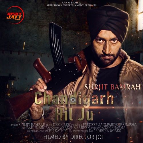 Chandigarh Hil Ju Surjit Bumrah mp3 song download, Chandigarh Hil Ju Surjit Bumrah full album