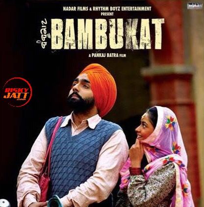 Bambukat Ammy Virk mp3 song download, Bambukat (Title Song) Ammy Virk full album