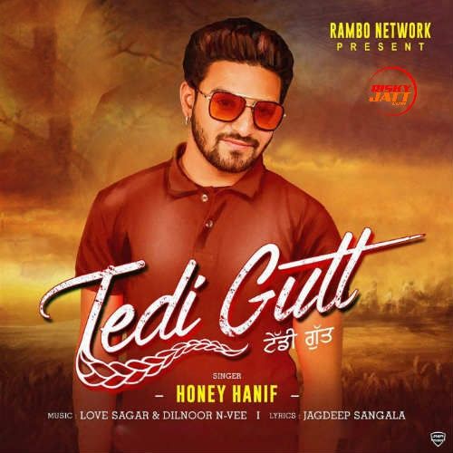 Tedi Gutt Honey Hanif mp3 song download, Tedi Gutt Honey Hanif full album