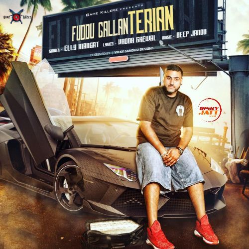 Download Fuddu Gallan Terian Elly Mangat mp3 song, Fuddu Gallan Terian Elly Mangat full album download