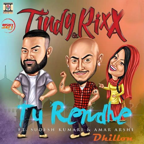 Tu Rendhe Sudesh Kumari, Amar Arshi mp3 song download, Tu Rendhe Sudesh Kumari, Amar Arshi full album