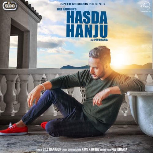 Hasda Hanju Gill Ranjodh mp3 song download, Hasda Hanju Gill Ranjodh full album