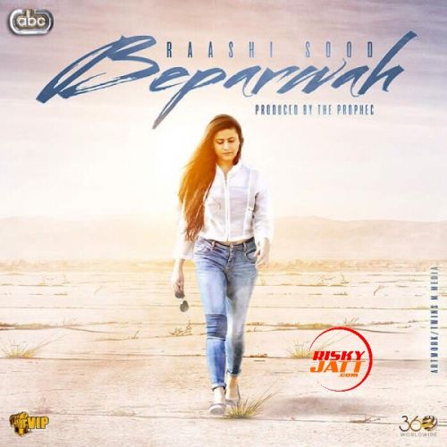 Download Beparwah Raashi Sood mp3 song, Beparwah Raashi Sood full album download