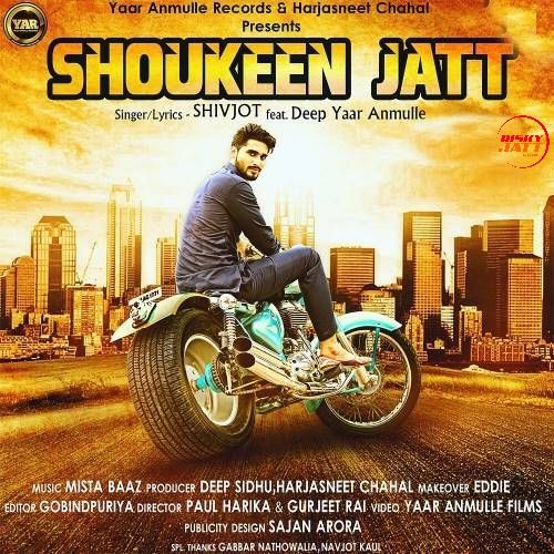 Shoukeen Jatt Shivjot mp3 song download, Shoukeen Jatt Shivjot full album