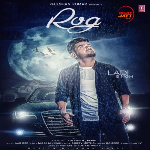 Rog Ladi Singh mp3 song download, Rog Ladi Singh full album