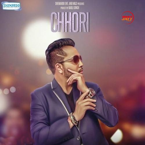 Chhori Mika Singh mp3 song download, Chhori Mika Singh full album