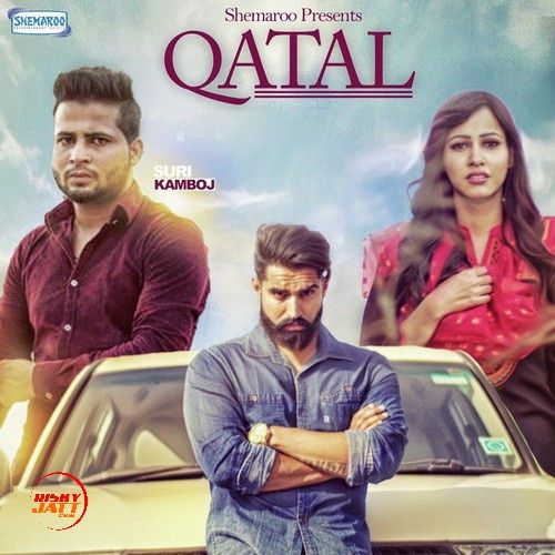 Download Qatal Suri Kamboj mp3 song, Qatal Suri Kamboj full album download