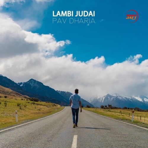 Lambi Judai (Cover) Pav Dharia mp3 song download, Lambi Judai (Cover) Pav Dharia full album