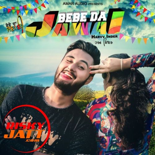 Bebe Da Jawai Harv Inder mp3 song download, Bebe Da Jawai Harv Inder full album