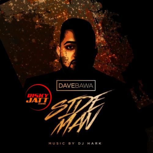 Side Man Dave Bawa mp3 song download, Side Man Dave Bawa full album