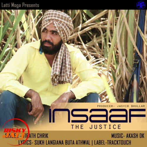 Download Insaaf The Justice Tirath Charik mp3 song, Insaaf The Justice Tirath Charik full album download