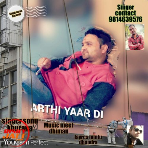 Arthi yaar di Sonu Khurana mp3 song download, Arthi yaar di Sonu Khurana full album