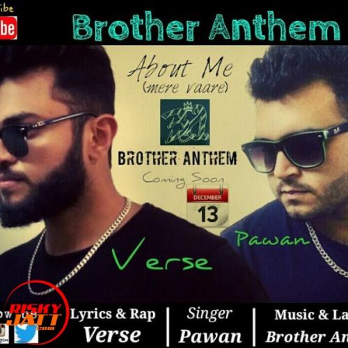 About Me (Mere Vaare) Pawan, Rapper- Verse mp3 song download, About Me (Mere Vaare) Pawan, Rapper- Verse full album