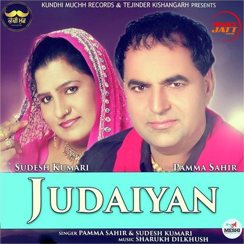 Judaiyan Pamma Sahir, Sudesh Kumari mp3 song download, Judaiyan Pamma Sahir, Sudesh Kumari full album