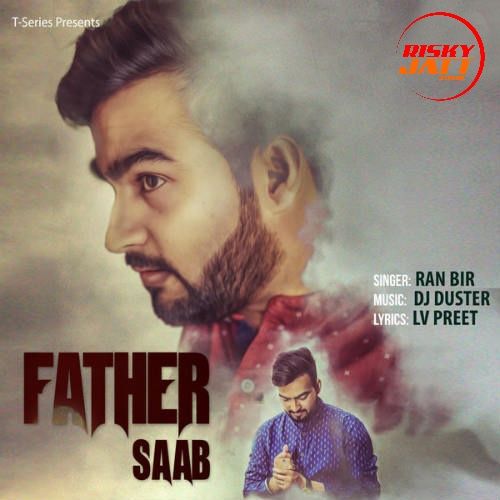 Father Saab Ran Bir mp3 song download, Father Saab Ran Bir full album