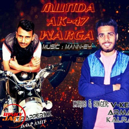 Munda Ak47 Warga V Key Armani Kalram mp3 song download, Munda Ak47 Warga V Key Armani Kalram full album