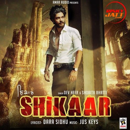 Shikaar Dev Heer,  Shobita Bhatti mp3 song download, Shikaar Dev Heer,  Shobita Bhatti full album