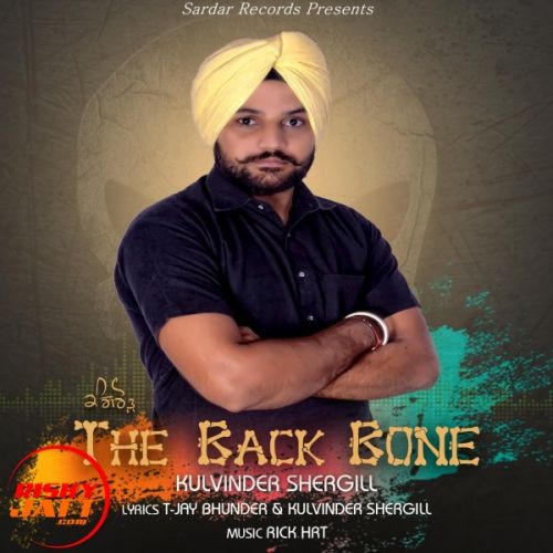 Backbone Kulvinder Shergill mp3 song download, Backbone Kulvinder Shergill full album