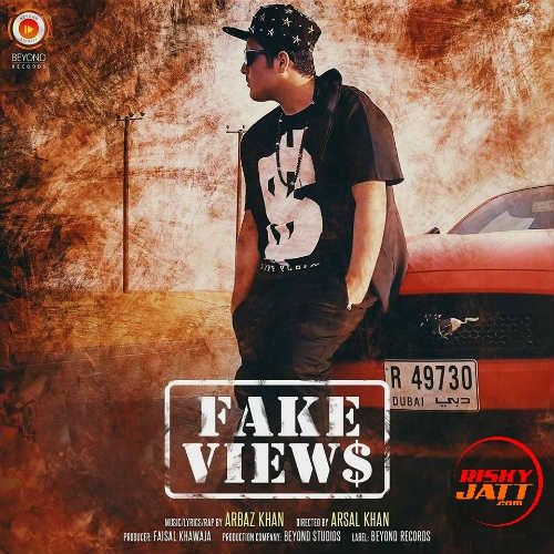 Fake Views Arbaz Khan mp3 song download, Fake Views Arbaz Khan full album