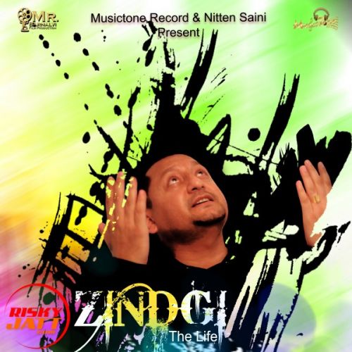 Zindgi (the Life) Sabi Saini mp3 song download, Zindgi (the Life) Sabi Saini full album