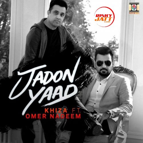 Jadon Yaad Khiza mp3 song download, Jadon Yaad Khiza full album