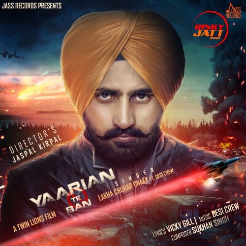 Yaarian Te Ban Lakha Chuhar Chakk mp3 song download, Yaarian Te Ban Lakha Chuhar Chakk full album