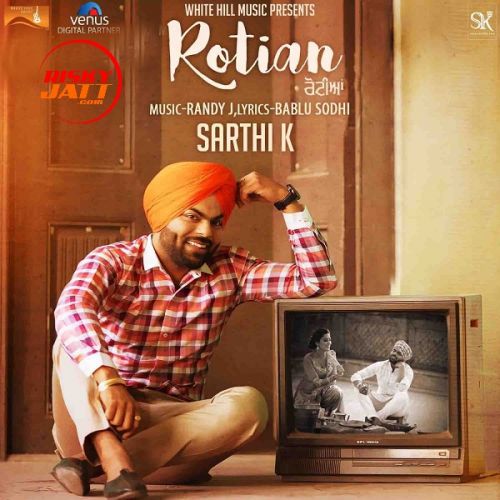 Rotian Sarthi K mp3 song download, Rotian Sarthi K full album