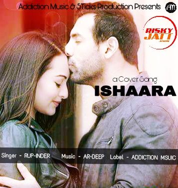 Ishaara (Cover Song) Rup-Inder mp3 song download, Ishaara (Cover Song) Rup-Inder full album