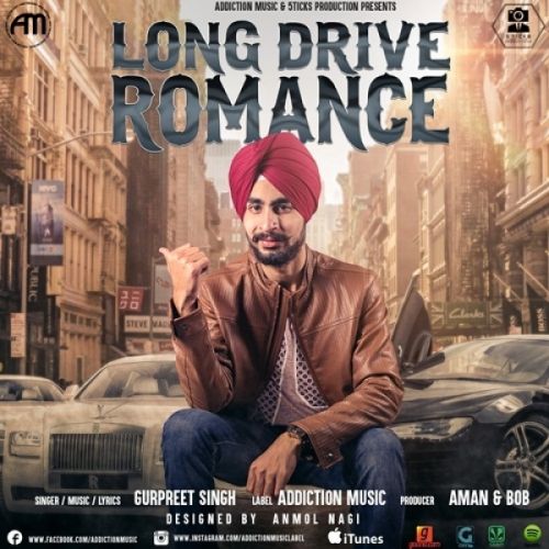 Long Drive Romance Gurpreet Singh mp3 song download, Long Drive Romance Gurpreet Singh full album