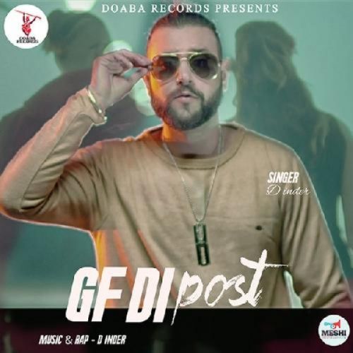 GF Di Post D Inder mp3 song download, GF Di Post D Inder full album