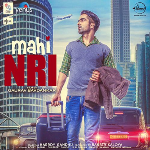 Download Blonde Nachdi Harrdy Sandhu, Jonita Gandhi mp3 song, Mahi NRI Harrdy Sandhu, Jonita Gandhi full album download