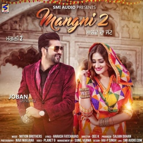 Mangni 2 (Malwe Da Jatt) Joban Sandhu mp3 song download, Mangni 2 (Malwe Da Jatt) Joban Sandhu full album