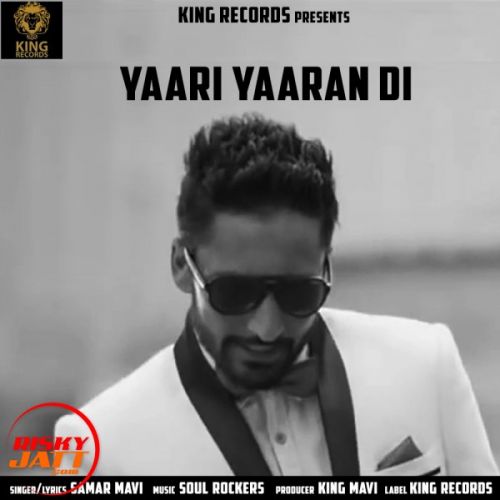 Yaari Yaaran Di Samar Mavi mp3 song download, Yaari Yaaran Di Samar Mavi full album