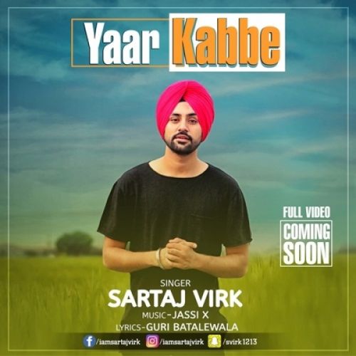 Yaar Kabbe Sartaj Virk mp3 song download, Yaar Kabbe Sartaj Virk full album