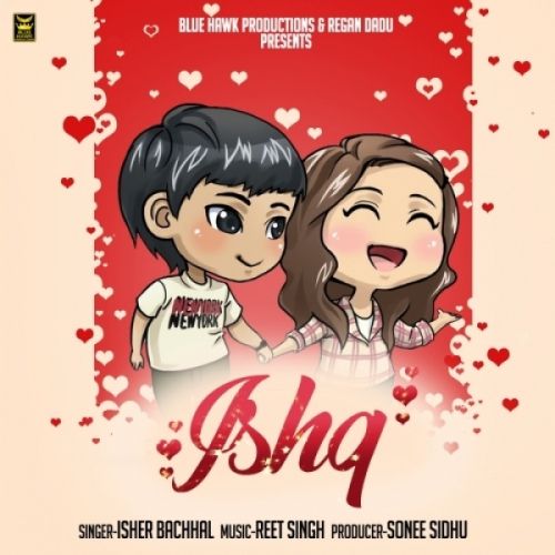 Download Ishq Isher Bachhal mp3 song, Ishq Isher Bachhal full album download