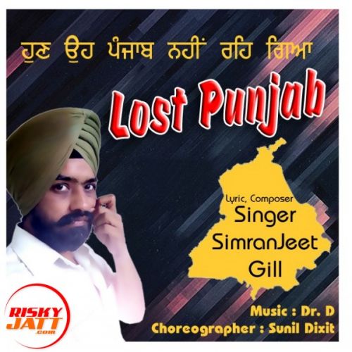 Lost Punjab - SimranJeet Gill mp3 song download, Lost Punjab - SimranJeet Gill full album