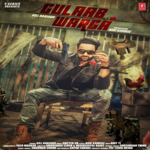 Download Gulaab Warga Gill Ranjodh mp3 song, Gulaab Warga Gill Ranjodh full album download