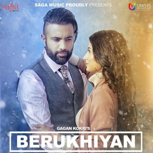 Berukhiyan Gagan Kokri mp3 song download, Berukhiyan Gagan Kokri full album