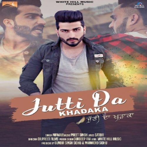 Jutti Da Khadaka Nirwair mp3 song download, Jutti Da Khadaka Nirwair full album