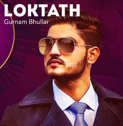 Loktath Gurnam Bhullar, Jatinder Dhiman mp3 song download, Loktath Gurnam Bhullar, Jatinder Dhiman full album