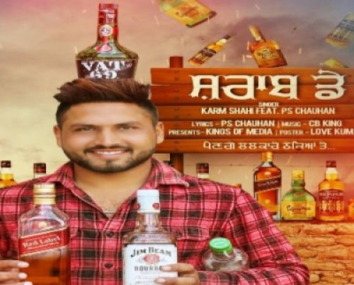 Sharaab Day Karm Shahi, Ps Chauhan mp3 song download, Sharaab Day Karm Shahi, Ps Chauhan full album