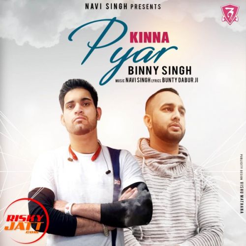 Kinna Pyar Binny Singh, Navi Singh mp3 song download, Kinna Pyar Binny Singh, Navi Singh full album