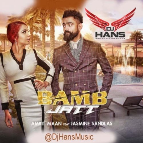 Bamb Jatt (Remix) Dj Hans, Amrit Mann mp3 song download, Bamb Jatt (Remix) Dj Hans, Amrit Mann full album