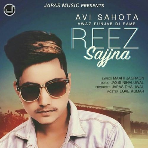 Reez Sajjna Avi Sahota mp3 song download, Reez Sajjna Avi Sahota full album