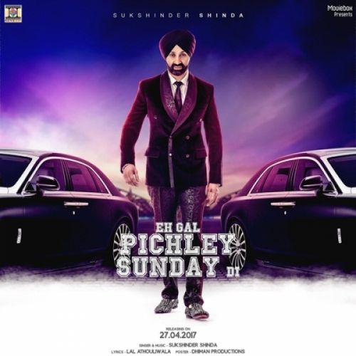 Eh Gal Pichley Sunday Di Sukshinder Shinda mp3 song download, Eh Gal Pichley Sunday Di Sukshinder Shinda full album