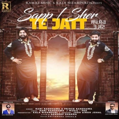 Sapp Sher Te Jatt Prince Randhawa, Rami Randhawa mp3 song download, Sapp Sher Te Jatt Prince Randhawa, Rami Randhawa full album