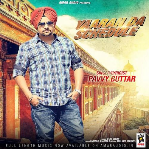 32 Bore Pavvy Buttar mp3 song download, Yaaran Da Schedule Pavvy Buttar full album