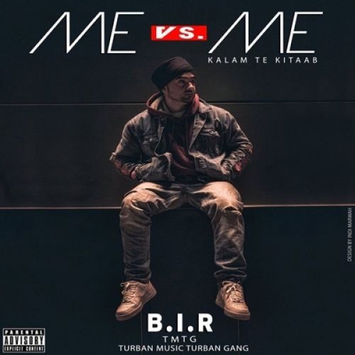 Me Vs Me (Kalam Te Kitaab) BIR mp3 song download, Me Vs Me (Kalam Te Kitaab) BIR full album