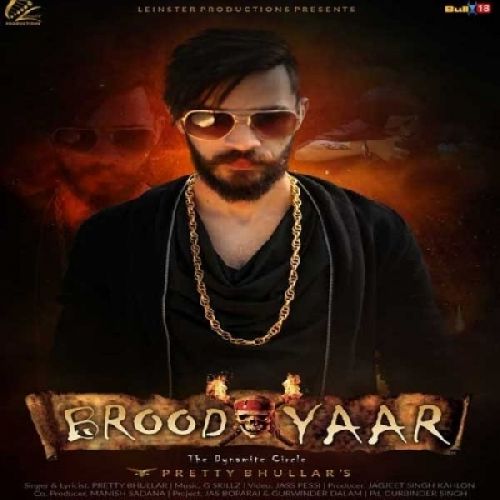 Barood Yaar Pretty Bhullar mp3 song download, Barood Yaar Pretty Bhullar full album